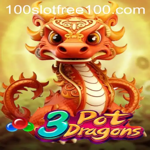 Exploring the World of 3PotDragons: Slot Free 100