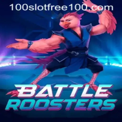 BattleRoosters: Dive into the Ferocious World of Slot Free 100