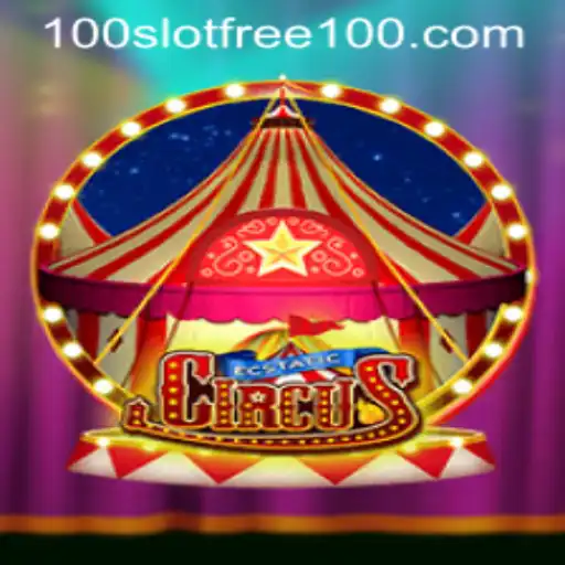 Unveiling the Thrills of EcstaticCircus: Your Ultimate Guide to Slot Free 100