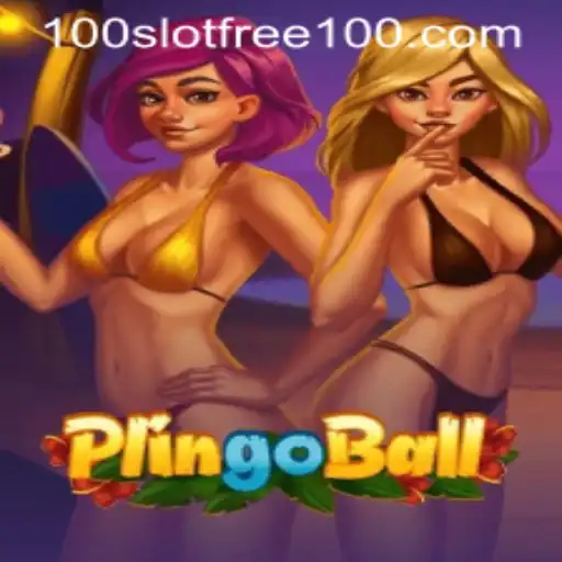 Plingoball: Revolutionizing the Gaming World with Slot Free 100 Challenge