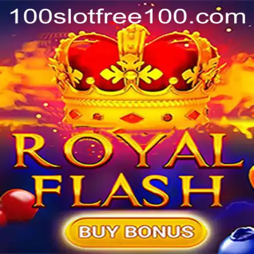 Exploring RoyalFlashBuyBonus: The Ultimate Slot Game with a Free 100 Bonus