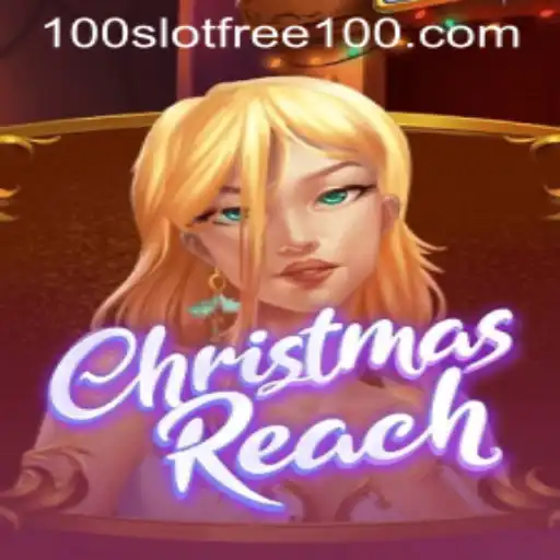 Exploring ChristmasReach: A Slot Game Offering a Free 100 Spin Surprise
