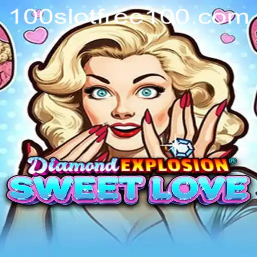 Discover the Sparkling World of DiamondExplosionSweetLove: An Exciting Slot Adventure