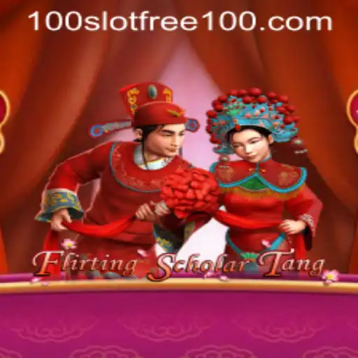 FlirtingScholarTang: Unveiling the Adventures and Rewards of Slot Free 100
