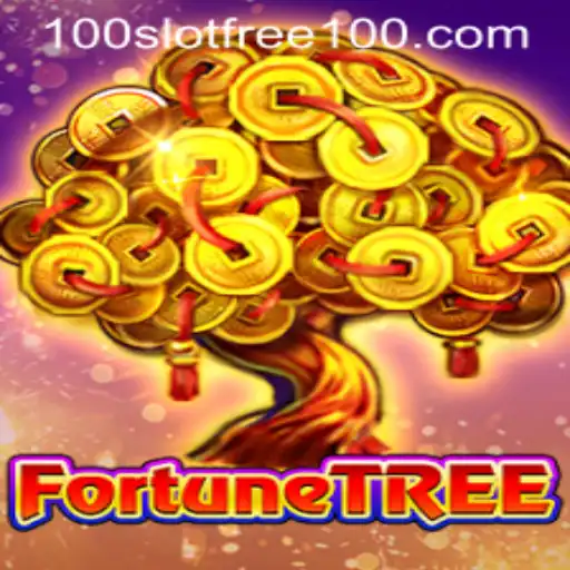 Exploring FortuneTree: Slot Free 100, A Thrilling Gaming Experience