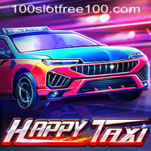 Discover the Thrills of HappyTaxi: Slot Free 100