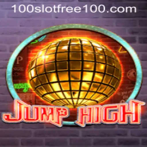 Discover the Exciting World of JumpHigh and Unlock the Jackpot with Slot Free 100