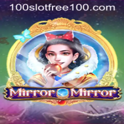 Explore the Enchanting World of MirrorMirror Slot Free 100