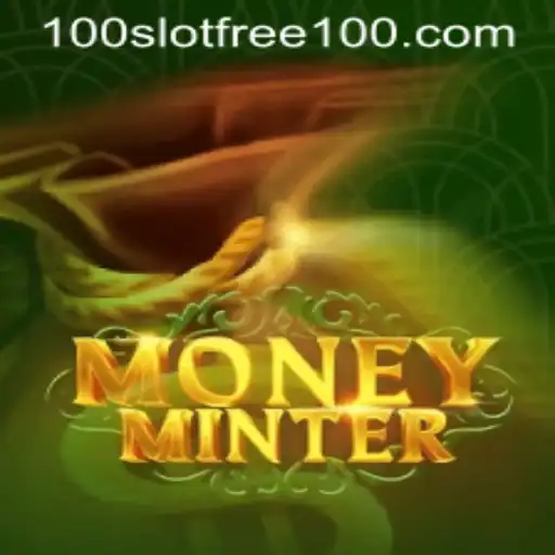 Experience the Thrills of MoneyMinter with Slot Free 100
