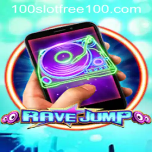 RaveJumpmobile Game Review: Unleashing the Thrills with Slot Free 100