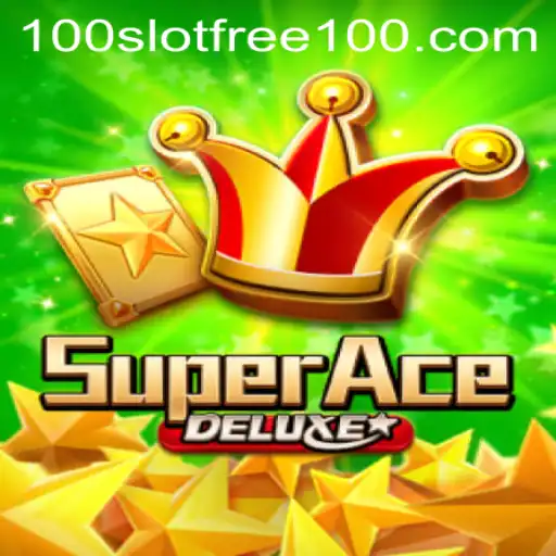 Exploring the Exciting World of SuperAceDeluxe: Slot Free 100