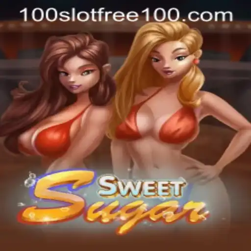 Explore the Thrills of SweetSugar: Slot Free 100 and More