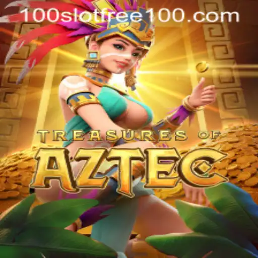 Exploring Treasures of Aztec and the Exciting Slot Free 100 Feature